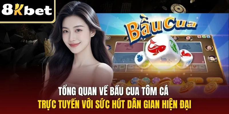 Bầu Cua Tôm Cá – Trò Chơi Dân Gian “Nóng” Nhất Hiện Nay 1 Tổng quan về Bầu Cua Tôm Cá trực tuyến với sức hút dân gian hiện đại